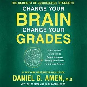 Change Your Brain, Change Your Grades [Audiobook]