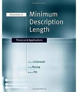 Advances in Minimum Description Length: Theory and Applications [Repost]