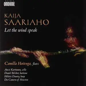 Camilla Hoitenga - Saariaho: Let The Wind Speak (2015)