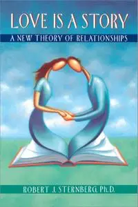 Love Is a Story: A New Theory of Relationships [Audiobook]