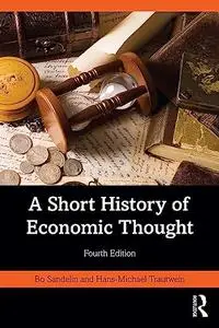 A Short History of Economic Thought, 4th Edition