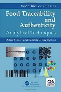 Food Traceability and Authenticity: Analytical Techniques (Food Biology Series)