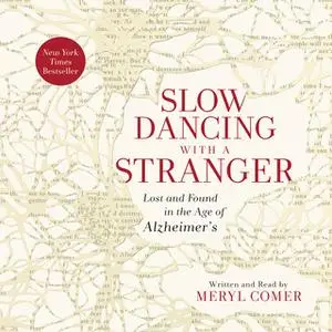 «Slow Dancing with a Stranger» by Meryl Comer