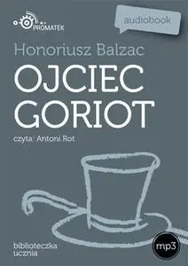 «Ojciec Goriot» by Honoriusz Balzac