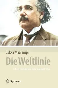 Die Weltlinie: Albert Einstein und die moderne Physik (Repost)