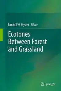 Ecotones Between Forest and Grassland (Repost)