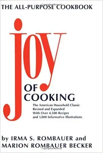 The Joy of Cooking Comb-Bound Edition: Revised and Expanded