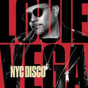 Louie Vega – NYC Disco (2018)