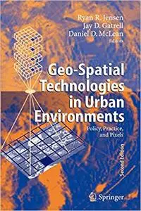 Geo-Spatial Technologies in Urban Environments: Policy, Practice, and Pixels