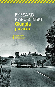 Giungla polacca - Ryszard Kapuscinski