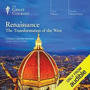 Renaissance: The Transformation of the West