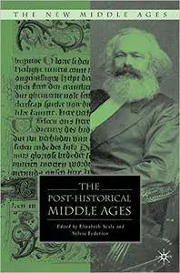 Sylvia Federico - The Post-Historical Middle Ages [Repost]