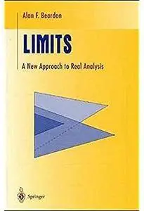 Limits: A New Approach to Real Analysis [Repost]