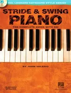 Stride & Swing Piano: Hal Leonard Keyboard Style Series [Repost]