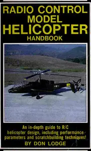 Radio Control Model Helicopter Handbook