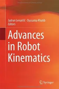 Advances in Robot Kinematics (repost)