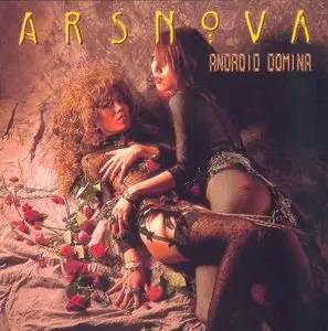 Ars Nova - Android Domina (2001) [Non-Remastered]
