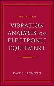 Vibration Analysis for Electronic Equipment (3rd Edition)