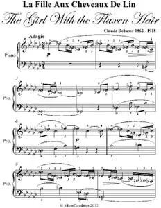 «La La Fille Aux Cheveaux De Lin the Girl With the Flaxen Hair Elementary Piano Sheet Music» by Claude Debussy