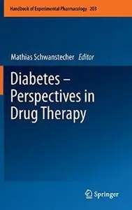 Diabetes - Perspectives in Drug Therapy [Repost]