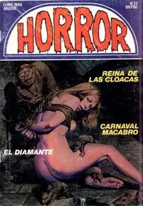 Horror 33 (de 118) Reina de Las Cloacas / Carnaval Macabro / El Diamante