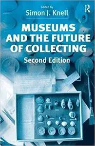 Museums and the Future of Collecting