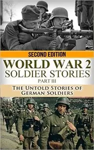 World War 2 Soldier Stories (11 Book Series)