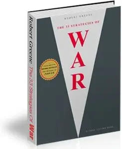 Robert Greene - The 33 Strategies Of War