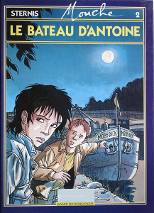 Mouche - Tome 2 - Le Bateau D'Antoine