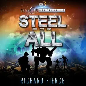 «Steel for All» by Richard Fierce