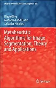 Metaheuristic Algorithms for Image Segmentation