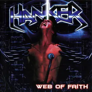 Hanker - Web Of Faith (2004)