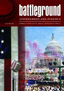 Battleground Government and Politics (2 volumes)