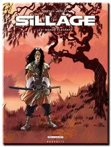 Morvan & Buchet - Sillage - Tomes 1 à 12