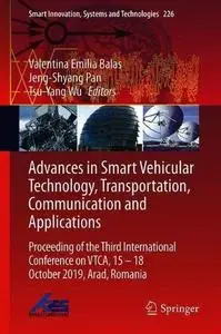 Advances in Smart Vehicular Technology, Transportation, Communication and Applications