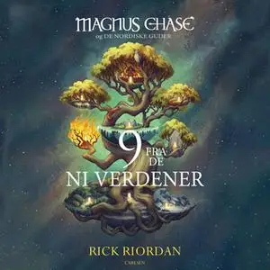 «Magnus Chase og de nordiske guder - Ni fra de 9 verdener» by Rick Riordan