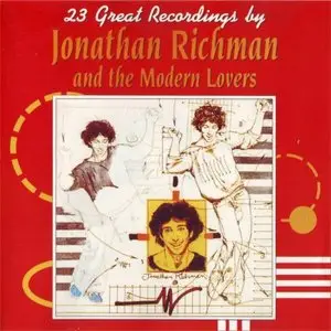 Jonathan Richman & The Modern Lovers - 23 Great Recordings (1990)