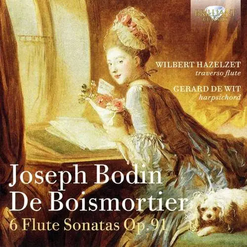 Wilbert Hazelzet, Gerard de Wit - Boismortier: 6 Flute Sonatas, Op. 91 (2016)
