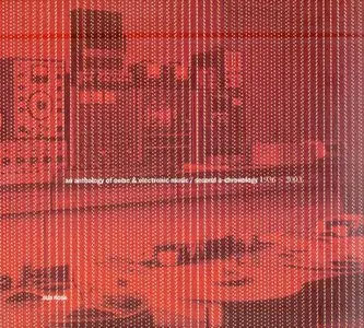 VA - An Anthology of Noise and Electronic Music (5 Volumes) (2001-2007) (Lossless)