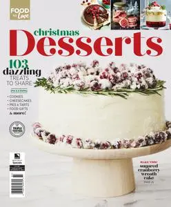 Food to Love: Christmas Desserts – January 2020