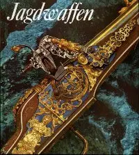 Jagdwaffen und Jagdgeraet des Historischen Museums zu Dresden