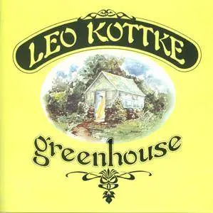 Leo Kottke - Greenhouse (1972) {BGO Records BGOCD50 rel 1997}