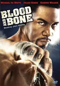 Blood And Bone (2009)
