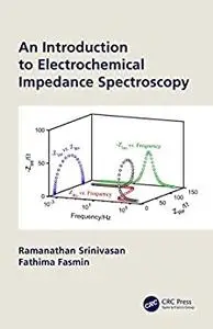 An Introduction to Electrochemical Impedance Spectroscopy