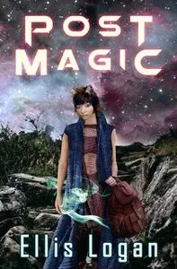 «Post Magic» by Ellis Logan