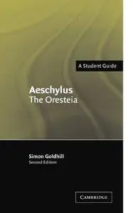 Aeschylus: The Oresteia (Landmarks of World Literature (New))