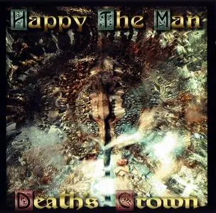 Happy The Man - Death's Crown [Recorded 1974-1976] (1999)