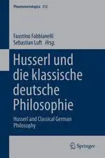 Husserl und die klassische deutsche Philosophie: Husserl and Classical German Philosophy