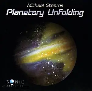 Michael Stearns - Planetary Unfolding (1981)