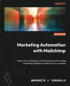 Marketing Automation with Mailchimp: Expert tips, techniques